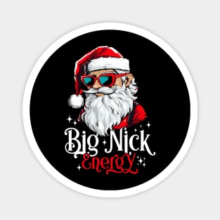 Big Nick Energy Funny Santa Christmas xmas Magnet